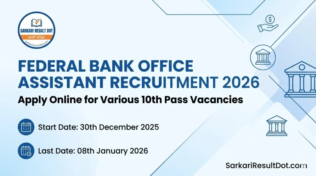 Federal Bank Office Assistant Recruitment 2026
