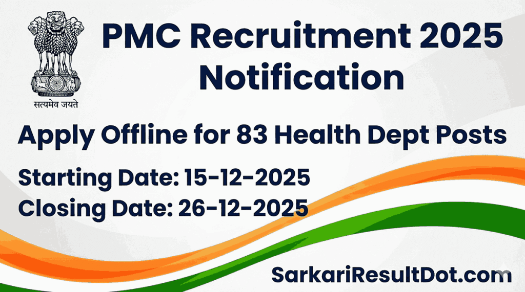 PMC Recruitment 2025 Notification: Apply Offline for 83 Health Dept Posts