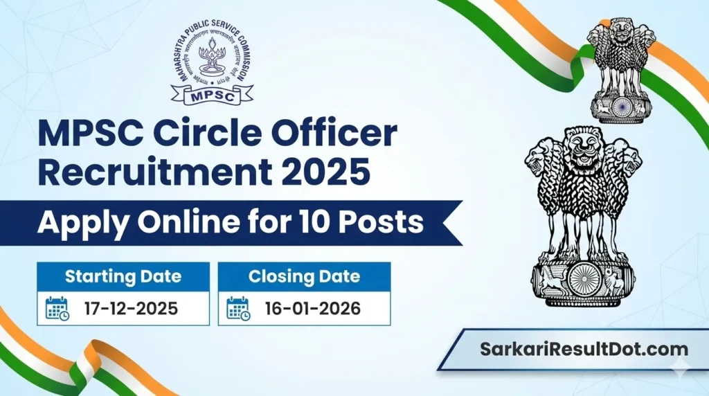 MPSC Circle Officer Recruitment 2025: Apply Online for 10 Posts