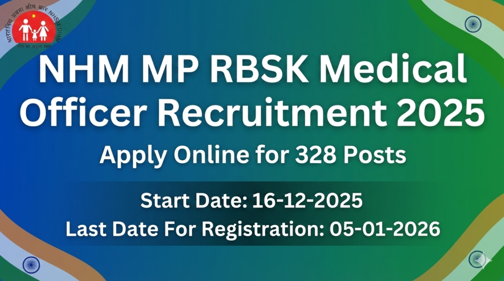 NHM MP RBSK Medical Officer Recruitment 2025

