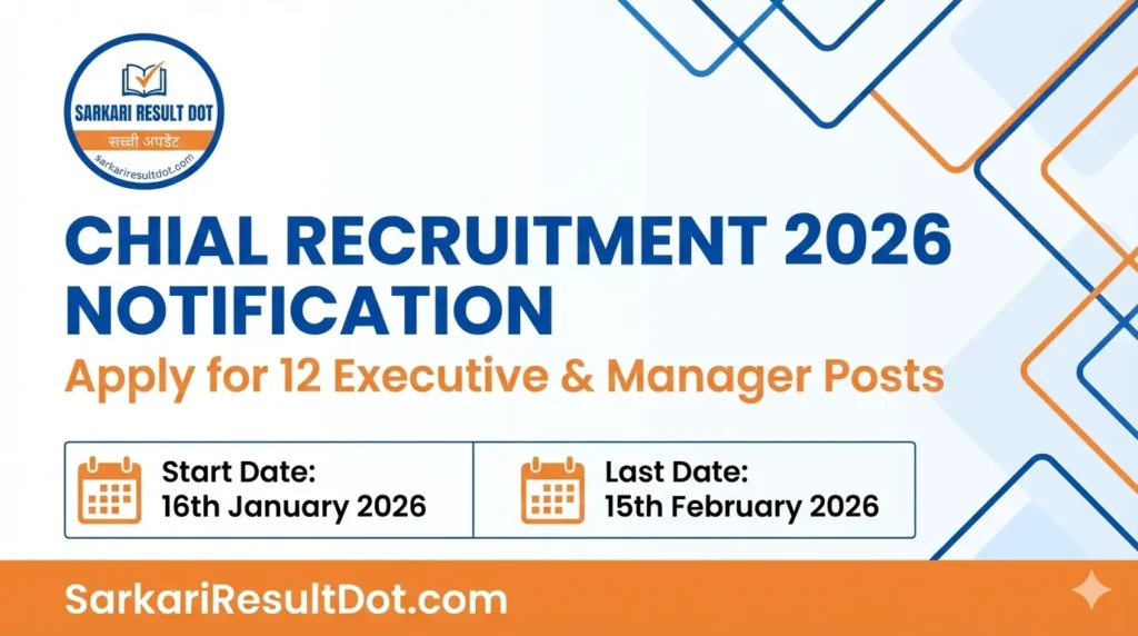CHIAL Recruitment 2026 Notification: Apply for 12 Executive & Manager Posts