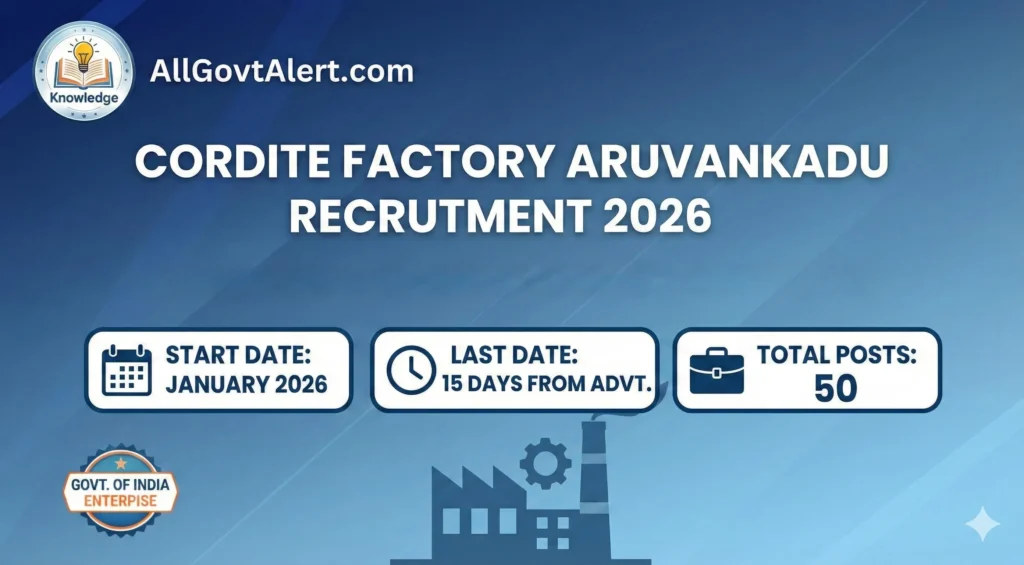 Cordite Factory Aruvankadu Recruitment 2026 