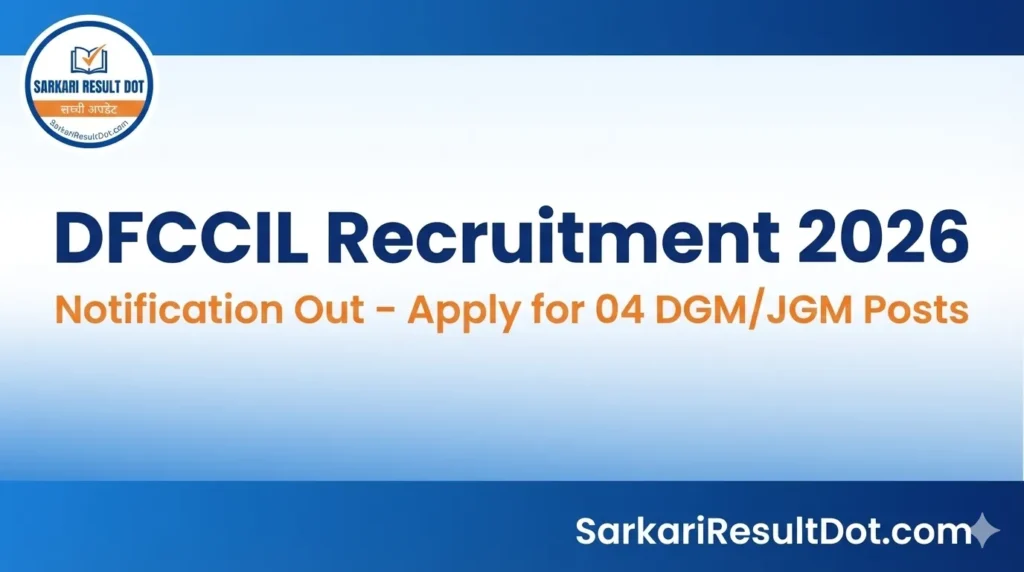 DFCCIL Recruitment 2026
