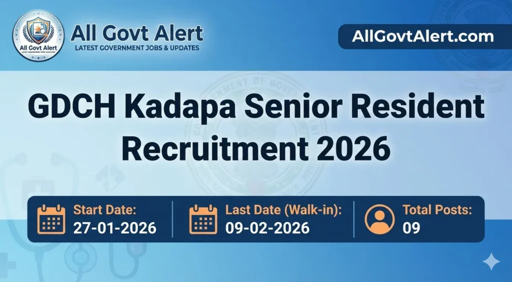 GDCH Kadapa Senior Resident Recruitment 2026 Overview