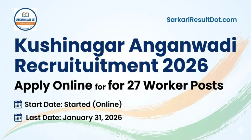 Kushinagar Anganwadi Recruitment 2026
