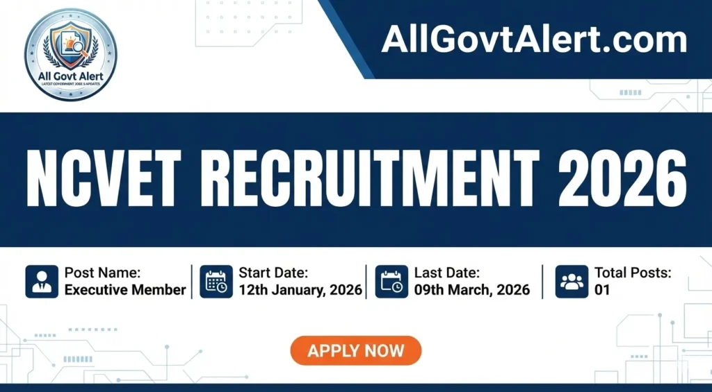 NCVET Recruitment 2026 Overview