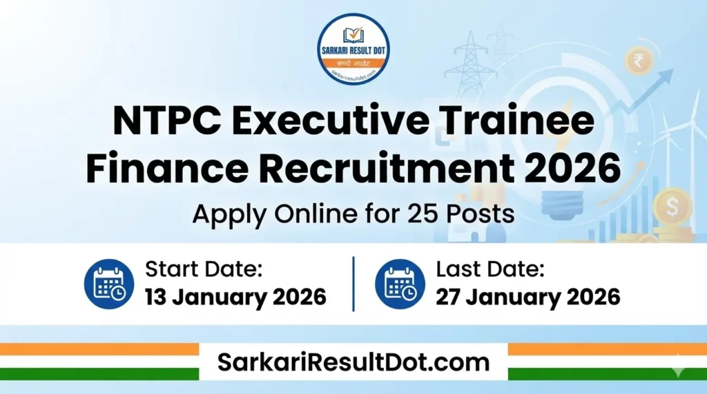 NTPC Executive Trainee Finance Recruitment 2026
