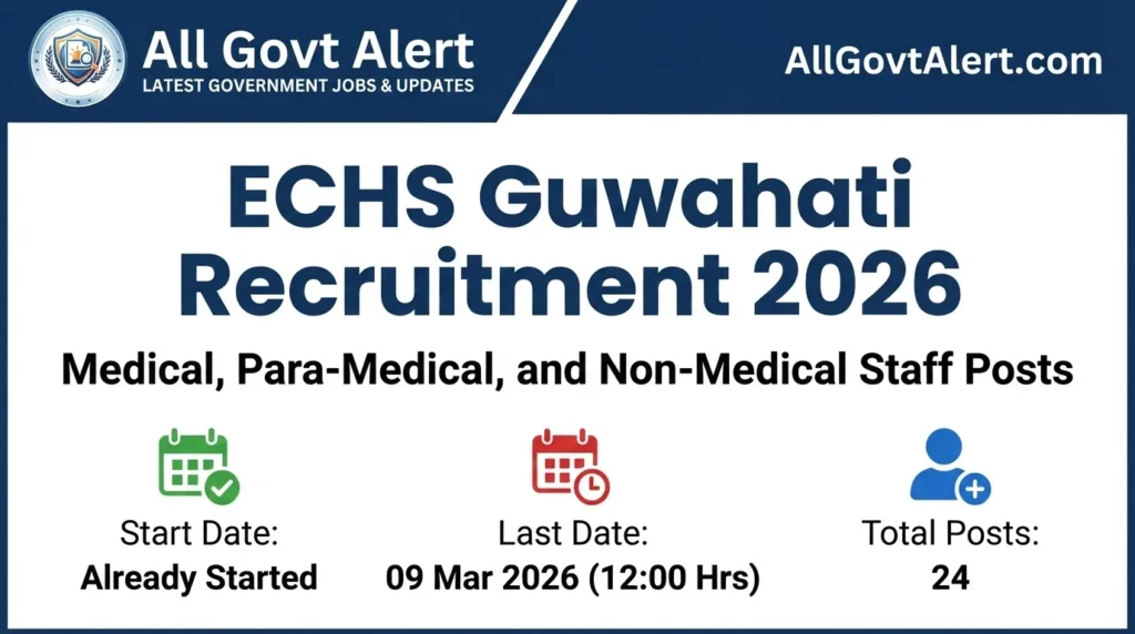 ECHS Guwahati Recruitment 2026 Apply Offline for 24 Vacancies