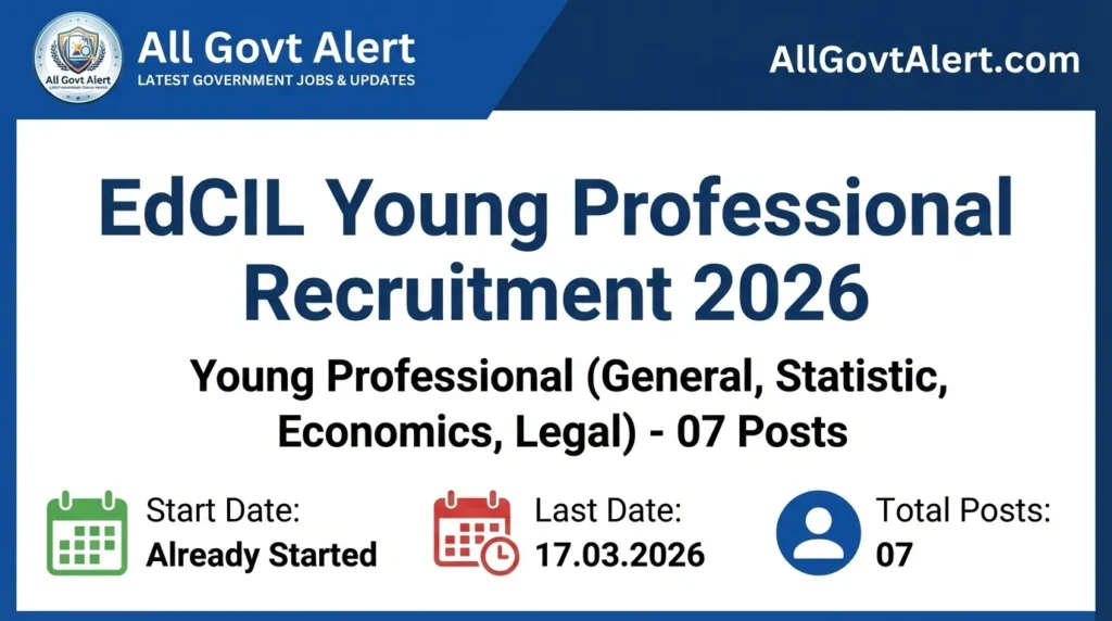 EdCIL Young Professional Recruitment 2026 Apply Online for 07 Posts