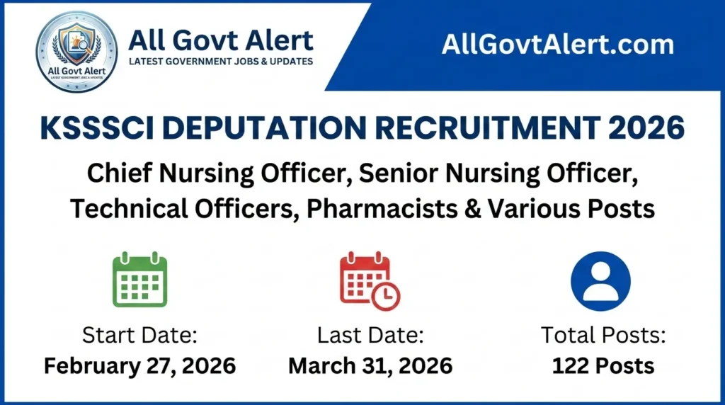 KSSSCI Deputation Recruitment 2026 Apply Offline for 122 Nursing & Tech Posts