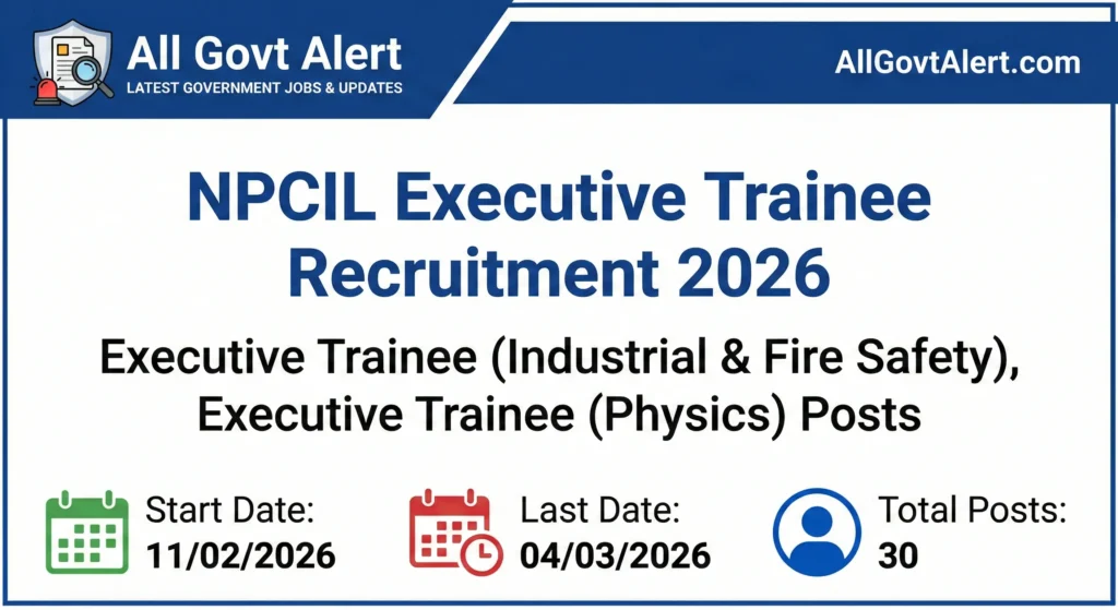 NPCIL Executive Trainee Recruitment 2026 Overview