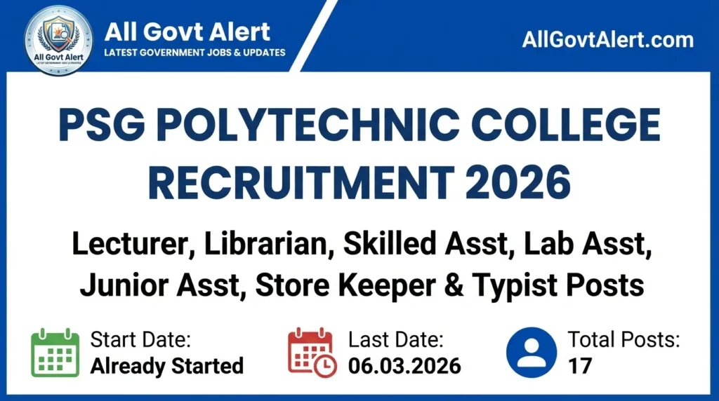 PSG Polytechnic College Recruitment 2026 Apply Online for 17 Teaching & Non-Teaching Posts