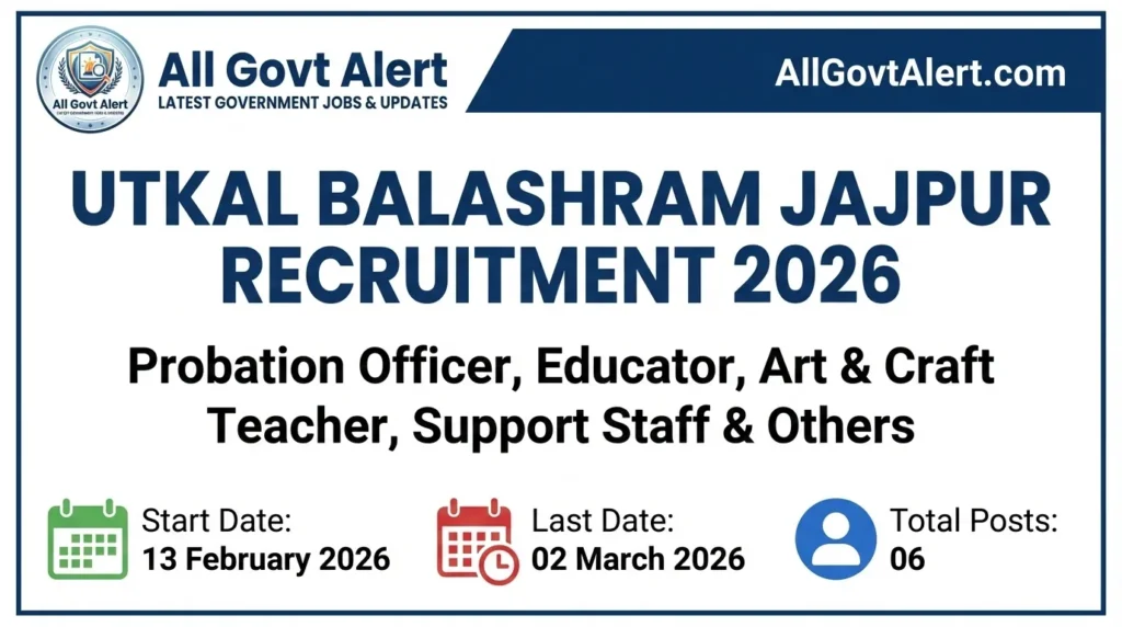 Utkal Balashram Jajpur Recruitment 2026 Overview