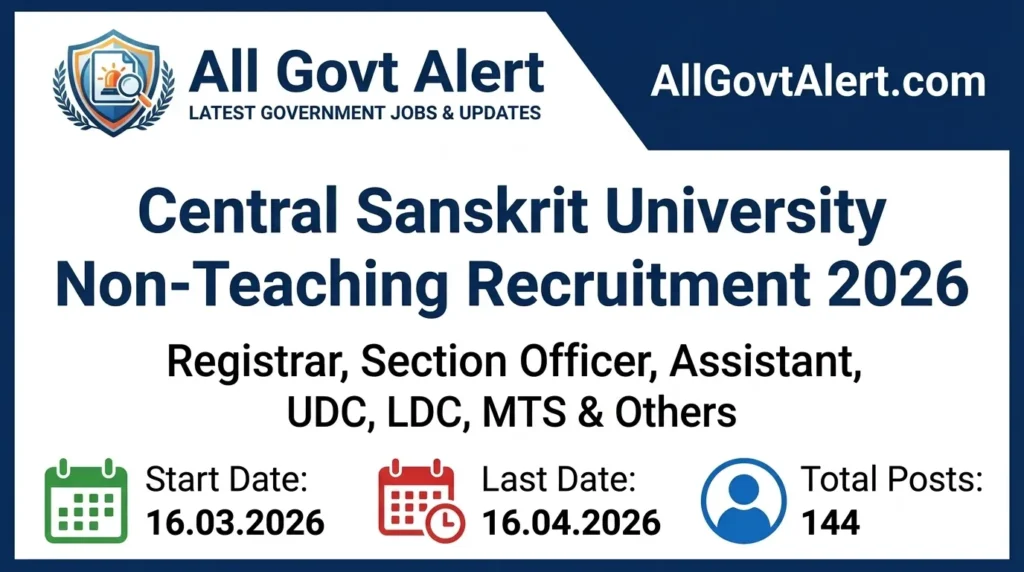 Central Sanskrit University Non-Teaching Recruitment 2026 Apply Online for 144 Posts