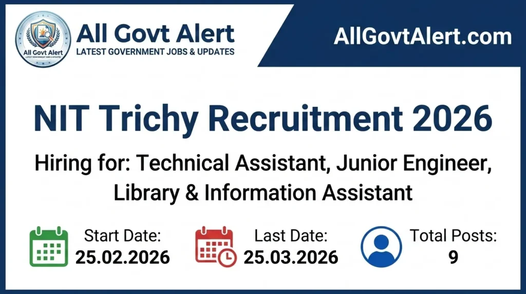NIT Trichy Recruitment 2026 Apply Online for Technical Assistant & JE Posts
