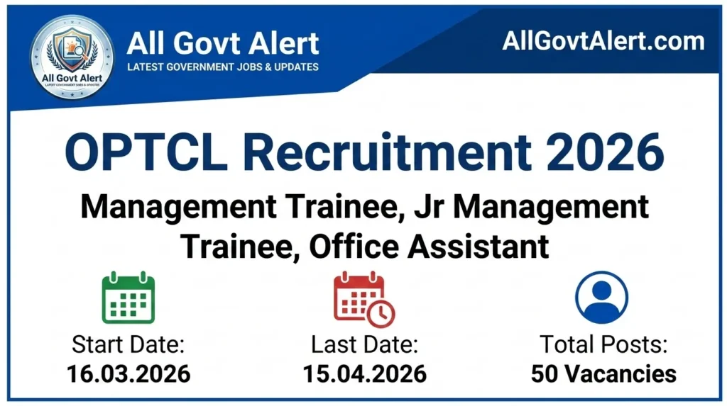 OPTCL Recruitment 2026 Apply Online for 50 MT, JMT & OA Vacancies