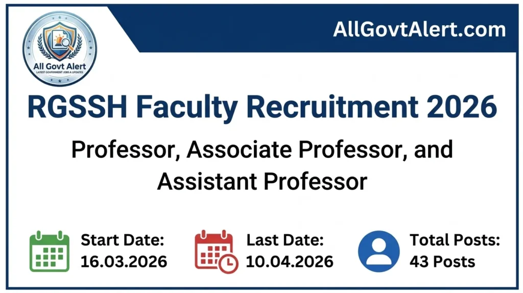 RGSSH Faculty Recruitment 2026 Apply Online for 43 Medical Posts