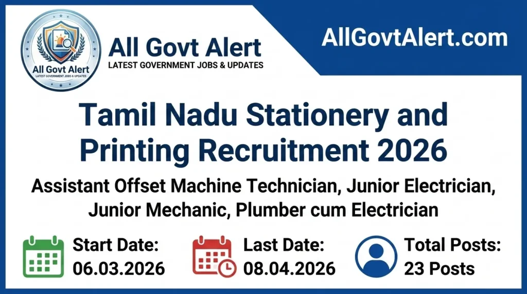 Tamil Nadu Stationery and Printing Recruitment 2026 Apply Offline for 23 Posts